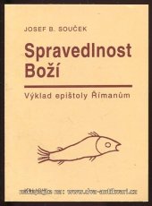 kniha Spravedlnost boží Výklad epištoly k Římanům, Kalich 1948