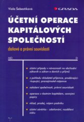 kniha Účetní operace kapitálových společností daňové a právní souvislosti, Grada 2005