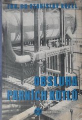 kniha Obsluha parních kotlů, Orbis 1944