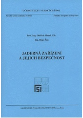 kniha Jaderná zařízení a jejich bezpečnost, Akademické nakladatelství CERM 2011