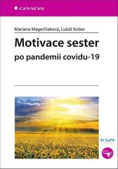 kniha Motivace sester po pandemii covidu-19, Grada 2023