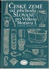 kniha České země od příchodu Slovanů po Velkou Moravu 1, Libri 2002
