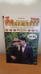 kniha Zlatá růže laska a diadém , MOBA 1994