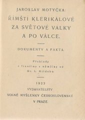 kniha Římští klerikálové za světové války a po válce dokumenty a fakta, Volná myšlenka československá 1923