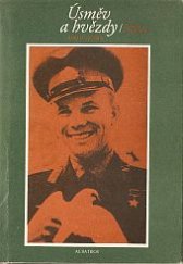 kniha Usměv a hvězdy povídky o Gagarinovi, Albatros 1981