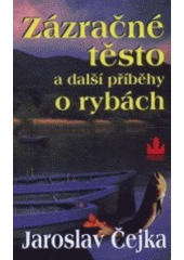 kniha Zázračné těsto a další příběhy o rybách, Baronet 2001