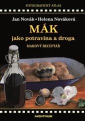 kniha Mák jako potravina a droga, Aventinum 2018