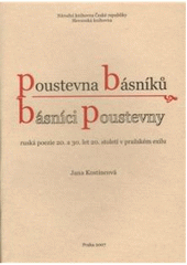 kniha Poustevna básníků - básníci Poustevny ruská poezie 20. a 30. let 20. století v pražském exilu, Národní knihovna, Slovanská knihovna 2008