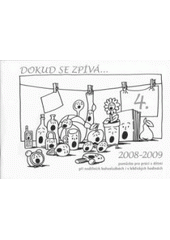 kniha Dokud se zpívá-- pomůcka pro práci s dětmi při nedělních bohoslužbách i v biblických hodinách, Kalich 2008