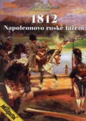 kniha 1812 Napoleonovo ruské tažení, Hart 2001