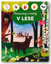 kniha Poslouchej a hledej V lese, Svojtka 2026