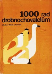 kniha 1000 rad drobnochovatelům, Príroda 1985