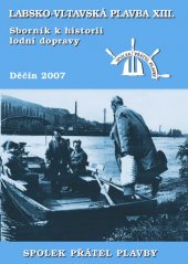 kniha Labsko-vltavská plavba [sborník k historii lodní dopravy]., Mare-Czech 2007