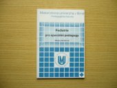 kniha Pediatrie pro speciální pedagogy, Masarykova univerzita 1994