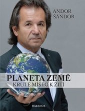 kniha Planeta země Kruté místo k žití, Daranus 2018
