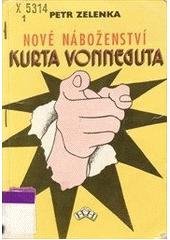 kniha Nové náboženství Kurta Vonneguta, H & H 1992