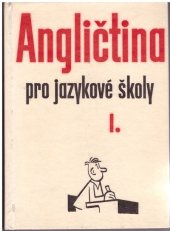 kniha Angličtina pro jazykové školy I., SPN 1970