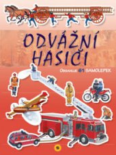 kniha Odvážní hasiči, Sun 2010