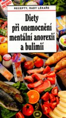 kniha Diety při onemocnění mentální anorexií a bulimií recepty, rady lékaře, Sdružení MAC 2003