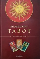 kniha Marseilleský tarot Tarotové karty Jindry Čapka, Knižní klub 2011