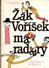 kniha Žák Voříšek má radary dívkám a chlapcům od 12 do 14 let, Československý spisovatel 1988