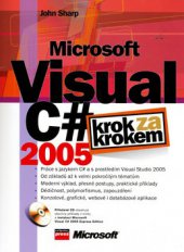 kniha Microsoft Visual C# 2005 krok za krokem, CPress 2006