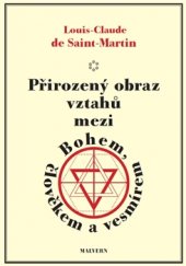 kniha Přirozený obraz vztahů mezi Bohem, člověkem a vesmírem, Malvern 2016