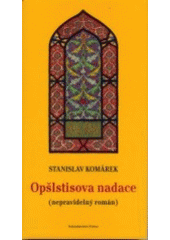 kniha Opšlstisova nadace (nepravidelný román), Petrov 2002