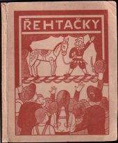 kniha Řehtačky veselé čtení a zábavné úkoly pro děti, Společnost Československého červeného kříže 1936