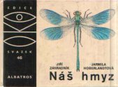 kniha Náš hmyz pro čtenáře od 9 let, Albatros 1987