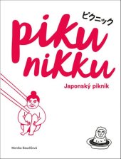 kniha Pikunikku Japonský piknik, Labyrint 2023