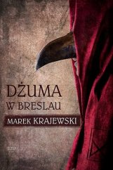 kniha Dżuma w Breslau, Znak 2015