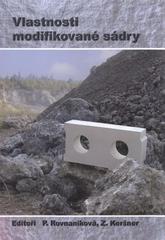 kniha Vlastnosti modifikované sádry, Vysoké učení technické v Brně 2009