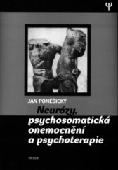 kniha Neurózy, psychosomatická onemocnění a psychoterapie, Triton 2004