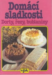 kniha Domácí moučníky a cukroví, Agentura V.P.K. 1998