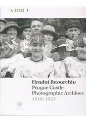 kniha Hradní fotoarchiv = Prague Castle photographic archives : 1918-1933, Národní muzeum 2008
