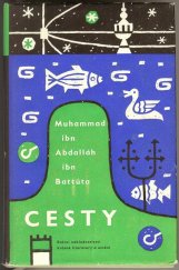 kniha Cesty po Africe, Asii a Evropě vykonané v letech 1325 až 1354, SNKLU 1961