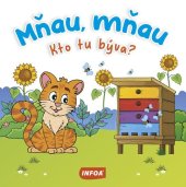 kniha Mňau, mňau Kto tu býva?, INFOA 2025