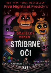 kniha Five Nights at Freddy's: Stříbrné oči grafický román, XYZ 2023