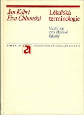 kniha Lékařská terminologie učebnice pro lék. fakulty, Avicenum 1975