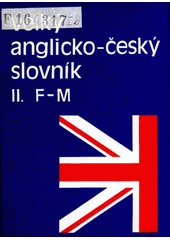 kniha Velký anglicko-český slovník II. - F - M, Academia 1992