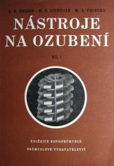 kniha Nástroje na ozubení. 1. díl, Průmyslové vydavatelství 1952