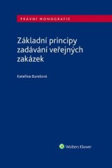 kniha Základní principy zadávání veřejných zakázek, Wolters Kluwer 2023