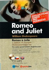 kniha Romeo a Julie Romeo and Juliet, Romeo 2016