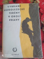 kniha Vybrané horolezecké terény v okolí Prahy, Olympia 1976