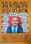 kniha Jak se rychle (efektivně) učit cizí jazyk s vložkou v angličtině pro simultánní četbu, Gruber - TDP 1992