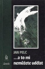 kniha --a to mi nemůžete udělat, Maťa 2000