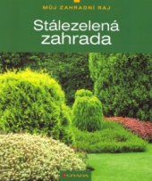 kniha Stálezelená zahrada, Grada 2005