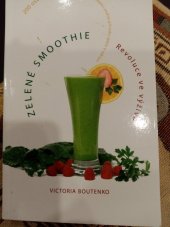 kniha Zelené smoothie - Revoluce ve výživě, NOXI 2015