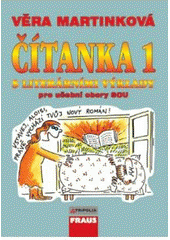 kniha Čítanka 1 s literárními výklady pro učební obory : 1. ročník, Fraus 2009